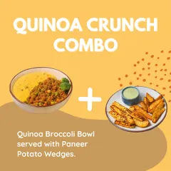 The Quinoa Crunch Combo is perfect for a light yet satisfying meal. It features the Quinoa Broccoli Bowl served with a side of our popular Paneer Potato Wedges.