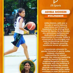 A profile of our Founder, Adiba Mohsin, highlighting her background in basketball and her vision for shaping Bangalore's sporting landscape.