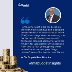 Our Director of Tax Advisory, Gopala Rao, analyzes the tax breaks for homeowners in the Union Budget 2025. He explains the new rule allowing two self-occupied properties with Nil Gross Annual Value, easing the tax burden of property ownership.