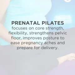 Prenatal Pilates focuses on core strength, a strong pelvic floor, and improved posture. These gentle exercises help ease pregnancy aches and prepare your body for delivery.