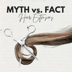 An introduction to our Myth vs. Fact series on hair extensions. Get ready to learn the truth about achieving your hair goals.