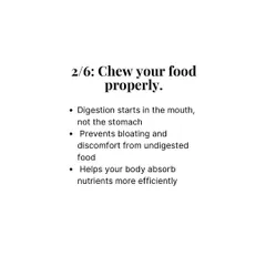 Digestion starts in the mouth, not the stomach. Chewing your food properly is a simple habit that prevents bloating and helps your body absorb nutrients more efficiently.