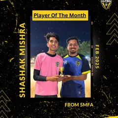Player of the Month for February 2025: Shashak Mishra. His hard work and consistency for our MFA third division squad have set a high standard.