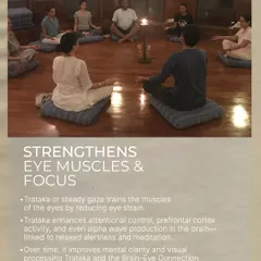 A group practicing Trataka. This technique strengthens eye muscles, reduces strain, and enhances attentional control, making it incredibly beneficial in our digital age.