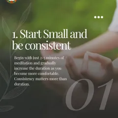 Our first tip for a busy mind is to start small and be consistent. Even 2-5 minutes of daily meditation matters more than the duration.