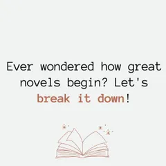How does a great novel begin? We analyze famous opening lines, like those from "Moby Dick" and "1984," to understand how to hook a reader from the very first sentence using action, dialogue, or mystery.