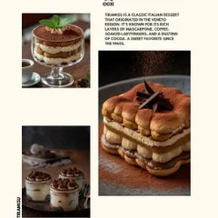 End your meal on a sweet note with our elegant Tiramisu. This classic Italian dessert features layers of coffee-soaked ladyfingers and creamy mascarpone, dusted with cocoa.