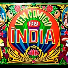 The full "Vem Comigo Para India" sign, featuring portraits of Lord Ganesha and Lord Shiva, a woman in a traditional 'namaste' pose, and a chai-wallah.
