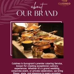 A little about our brand. We are known as Gurugram's premier catering service, bringing flavor, style, and elegance to every wedding, corporate event, or private celebration.