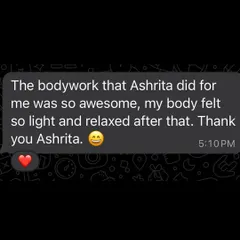 "My body felt so light and relaxed after that." A simple but powerful message from a trusted client of over two years. Consistent practice and bodywork can bring profound and lasting benefits.