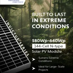 The Invictus Series is built to last in extreme conditions. This 144-cell N-type module, with a power range of 580Wp to 640Wp, is engineered for large-scale projects that demand exceptional durability and sustained performance over decades.