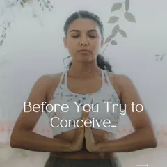 Before you try to conceive, it's important to find balance. We integrate mindful movement and meditation into our programs to help reduce stress, which is a key factor in fertility and overall well-being.