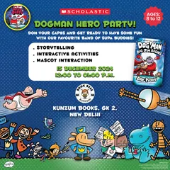 Time to be a hero! The official poster for our Dogman Hero Party, inviting kids to don their capes and join us for storytelling, interactive activities, and a mascot interaction.