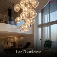 Design Tip: Use statement chandeliers to create a dramatic focal point and add a layer of ambient lighting that enhances the entire room's atmosphere.