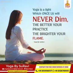 "Yoga is a light which, once lit, will never dim. The better your practice, the brighter your flame." We believe in the power of consistent practice to ignite and sustain your inner light.