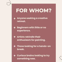 Who are my workshops for? This graphic explains that my sessions are for anyone seeking a creative retreat, from absolute beginners to experienced artists.