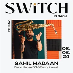 Announcing the return of SWITCH with Sahil Madaan. These posters capture the excitement and anticipation for our rebooted Friday night music and dining events.