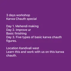 Learn and earn with me this Karwa Chauth! I am doing a special 3-day workshop where you will learn mehendi making, basic finishing, and five types of Karwa Chauth figures.