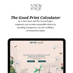 Introducing The Good Print Calculator, a tool we developed with The Naarai Project to provide transparency on your wedding's environmental impact.