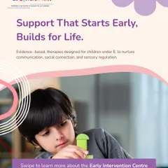 Our Early Intervention Centre offers evidence based therapies for children under six. We focus on nurturing communication, building social connection, and supporting sensory regulation to give your child a strong foundation for life.