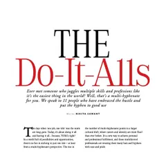 The cover page for "The Do-It-Alls" feature in Grazia. It's inspiring to be included alongside other creatives who are juggling multiple passions and professions.