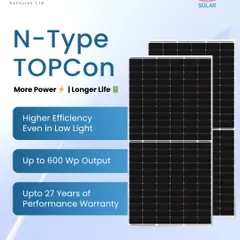 Our N-Type TOPCon modules deliver more power and a longer life. With up to 600 Wp output and superior performance even in low light, these panels represent a smart, long-term investment in clean energy.
