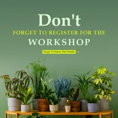 Don't forget to register for our free workshops. We cover a range of topics to help you become a more confident and successful plant parent.