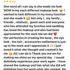 "She made me look WOW" - Reading reviews like this from my brides is the ultimate reward. It's all about creating unique, perfect looks for every single function.