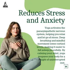 How yoga helps sleep: It reduces stress and anxiety by activating the parasympathetic nervous system.