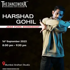 This poster announces a Jazz Funk workshop with guest instructor Harshad Gohil, offering students a chance to learn from industry professionals.