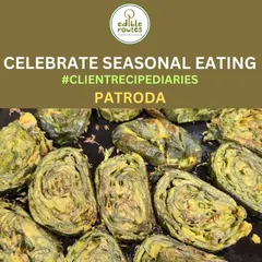 A client shared this picture of homemade Patroda, a delicious snack made using fresh arbi (colocasia) leaves from our farm. It’s a perfect example of celebrating seasonal eating.