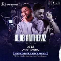 The flyer for my 'Club Anthemz' night at Flo Churchstreet in Bangalore. I love throwing down club killers for the Bangalore crowd.