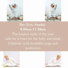 Honor the darkness, welcome the light. This poster details our Winter Solstice celebration, a time for resetting the body and mind with Kundalini Yoga and meditation.