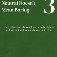Neutral does not mean boring. When styled correctly, shades of ivory, beige, and charcoal grey can be just as striking as vibrant jewel tones. It's all about finding the right silhouette and texture.
