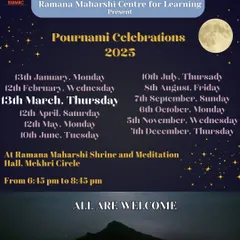 Our annual calendar for Pournami Celebrations, marking the sacred full moon evenings dedicated to Bhagavan. This schedule is an open invitation to join us each month for an evening of Ramana Bhajans, Puja, and Pradakshina under the grace of the full moon at our Mekhri Circle shrine.