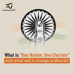 A post asking the fundamental question: What is 'One Nation, One Election' and how will it change Bharat? My goal is to educate the public on the potential impact of such landmark legislative changes.