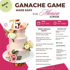 Here are the details for Ganache Game Made Easy, Batch 5. This class is designed to help you master sharp edges, watercolor effects, and create stunning tiered cakes with confidence.