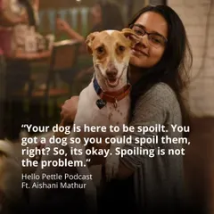 I believe you got a dog so you could spoil them, and that's okay. Providing love, comfort, and enrichment isn't spoiling, it's meeting their needs. The problem is never the spoiling, but a lack of understanding or boundaries.