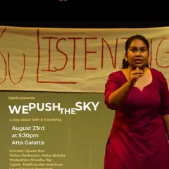 Poster for 'wepushthesky', an interactive solo theatre performance by Nisha Abdulla.