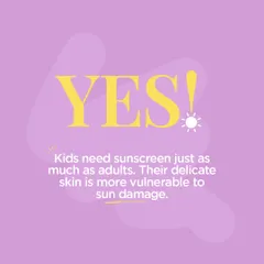 The answer is a definite yes! Sunscreen is just as important for kids as it is for adults. We recommend a mineral-based, fragrance-free SPF to provide safe and effective protection for their sensitive skin.