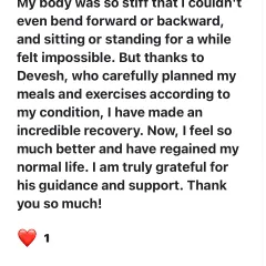 This client made an incredible recovery from severe back pain after starting a customized meal and exercise plan with me. It is a testament to the power of a targeted, holistic approach.