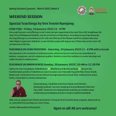 A special weekend of teachings with Venerable Tenzin Namjong. The program includes a Guru Puja, teachings on Guru Devotion, and teachings on the Four Foundations of Mindfulness.