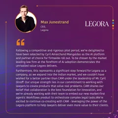 Max Junestrand, CEO of Legora, on our partnership: "To be chosen by the market leading law firm at the forefront of AI adoption demonstrates the unrivalled value Legora delivers."