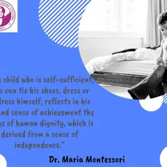 Dr. Montessori taught that a self-sufficient child reflects human dignity. When a child learns to dress themselves or tie their own shoes, they experience a profound sense of joy and achievement that comes from true independence.