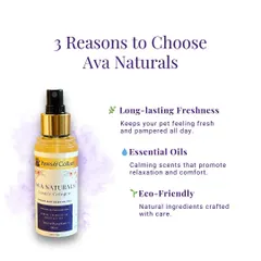 Three reasons to choose Ava Naturals: it offers long-lasting freshness, contains calming essential oils, and is made with eco-friendly, natural ingredients. It's wellness in every mist.
