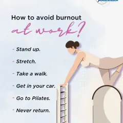 How to avoid burnout at work? Go to Pilates. This graphic humorously suggests using the Ladder Barrel for a good stretch and mental escape.