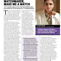 This feature in Fortune India, ranking me as the World's No. 3 in Matchmaking, is a profound honor. It acknowledges my 3-decade legacy of creating matrimonial alliances built on sincerity, elegance, and soul.