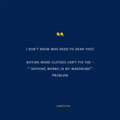 Buying more clothes can't fix the "nothing works in my wardrobe" problem. The real solution is to define your style, declutter ruthlessly, and build a versatile cluster wardrobe with pieces you truly love.
