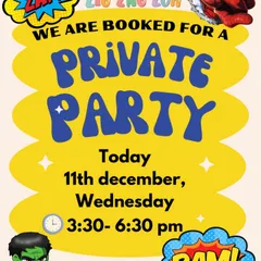 We're booked! This graphic shows an announcement for a private party. Our space is often booked for exclusive celebrations, so be sure to book in advance to secure your date