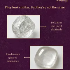 The key difference lies in the material. Polki uses real, uncut diamonds, giving it a natural shine and higher intrinsic value. Kundan, on the other hand, traditionally uses glass or semi-precious gemstones set in gold foil.
